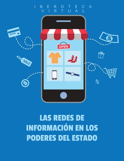 LAS REDES DE INFORMACIÓN EN LOS PODERES DEL ESTADO