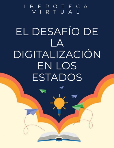 EL DESAFÍO DE LA DIGITALIZACIÓN EN LOS ESTADOS