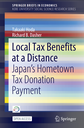 Local Tax Benefits at a Distance Japan's Hometown Tax Donation Payment