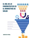 EL ROL DE LA FARMACÉUTICA EN EL MARKETING DE SALUD