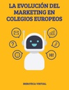 LA EVOLUCIÓN DEL MARKETING EN COLEGIOS EUROPEOS
