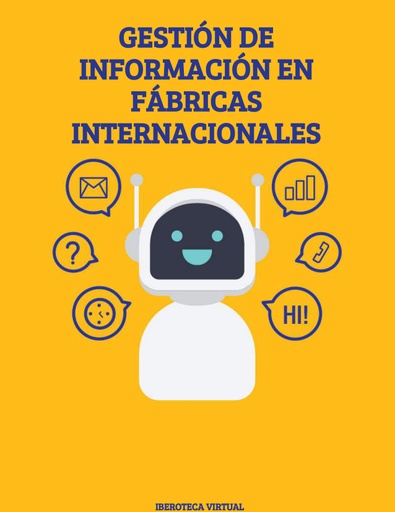 GESTIÓN DE INFORMACIÓN EN FÁBRICAS INTERNACIONALES
