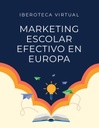 MARKETING ESCOLAR EFECTIVO EN EUROPA