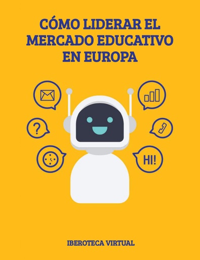 CÓMO LIDERAR EL MERCADO EDUCATIVO EN EUROPA