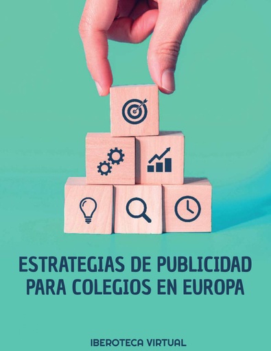 ESTRATEGIAS DE PUBLICIDAD PARA COLEGIOS EN EUROPA