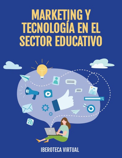 MARKETING Y TECNOLOGÍA EN EL SECTOR EDUCATIVO