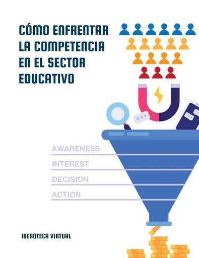 CÓMO ENFRENTAR LA COMPETENCIA EN EL SECTOR EDUCATIVO