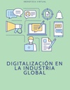 DIGITALIZACIÓN EN LA INDUSTRIA GLOBAL