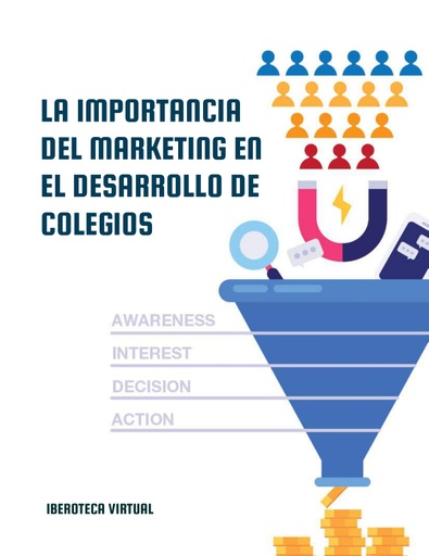 LA IMPORTANCIA DEL MARKETING EN EL DESARROLLO DE COLEGIOS