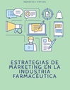ESTRATEGIAS DE MARKETING EN LA INDUSTRIA FARMACÉUTICA