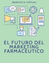 EL FUTURO DEL MARKETING FARMACÉUTICO