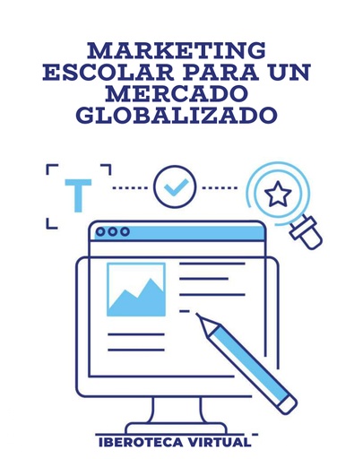 MARKETING ESCOLAR PARA UN MERCADO GLOBALIZADO