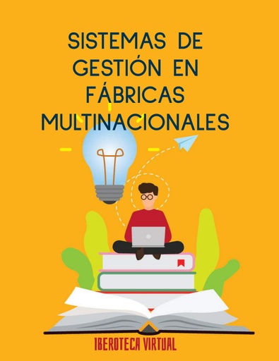 SISTEMAS DE GESTIÓN EN FÁBRICAS MULTINACIONALES