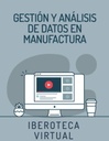 GESTIÓN Y ANÁLISIS DE DATOS EN MANUFACTURA