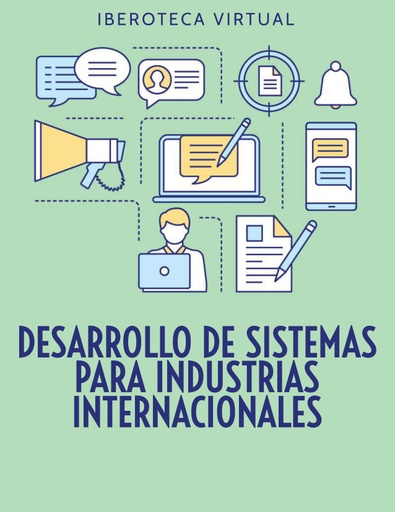DESARROLLO DE SISTEMAS PARA INDUSTRIAS INTERNACIONALES