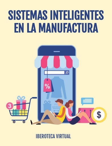 SISTEMAS INTELIGENTES EN LA MANUFACTURA