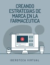 CREANDO ESTRATEGIAS DE MARCA EN LA FARMACÉUTICA