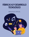 FÁBRICAS 4.0 Y DESARROLLO TECNOLÓGICO