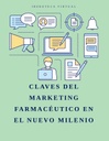 CLAVES DEL MARKETING FARMACÉUTICO EN EL NUEVO MILENIO