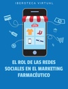 EL ROL DE LAS REDES SOCIALES EN EL MARKETING FARMACÉUTICO