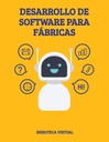 DESARROLLO DE SOFTWARE PARA FÁBRICAS
