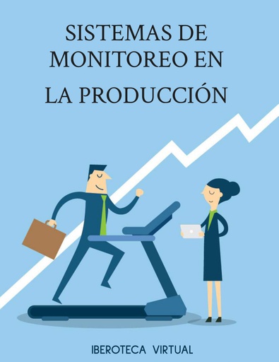 SISTEMAS DE MONITOREO EN LA PRODUCCIÓN