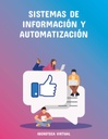SISTEMAS DE INFORMACIÓN Y AUTOMATIZACIÓN