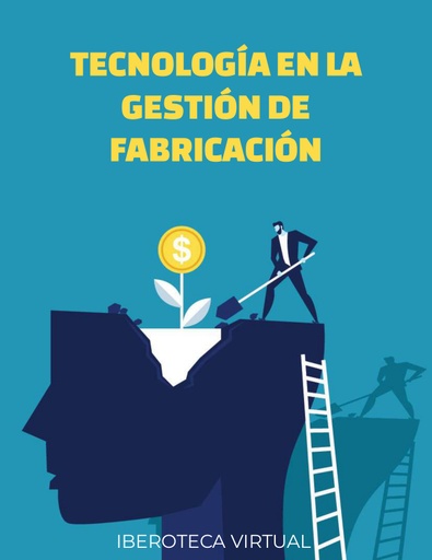 TECNOLOGÍA EN LA GESTIÓN DE FABRICACIÓN