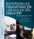 Experiencias Educativas en las Aulas del Siglo XXI