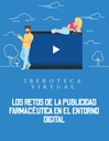 LOS RETOS DE LA PUBLICIDAD FARMACÉUTICA EN EL ENTORNO DIGITAL