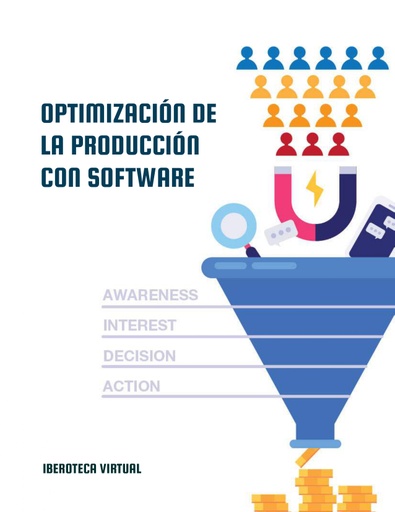 OPTIMIZACIÓN DE LA PRODUCCIÓN CON SOFTWARE