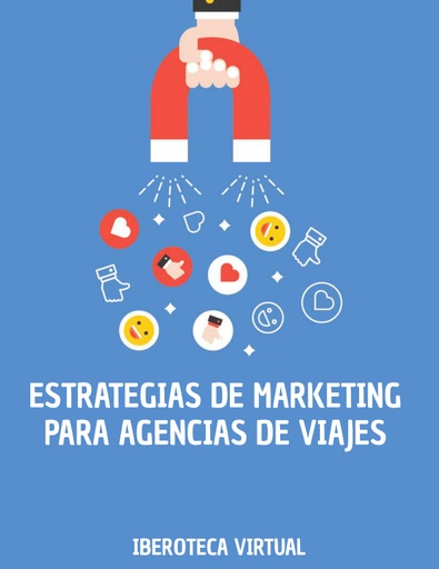 ESTRATEGIAS DE MARKETING PARA AGENCIAS DE VIAJES