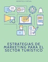 ESTRATEGIAS DE MARKETING PARA EL SECTOR TURÍSTICO