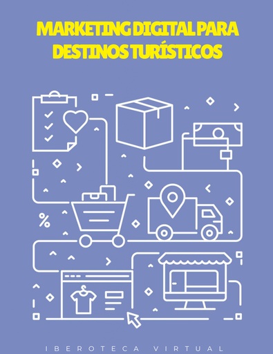 MARKETING DIGITAL PARA DESTINOS TURÍSTICOS