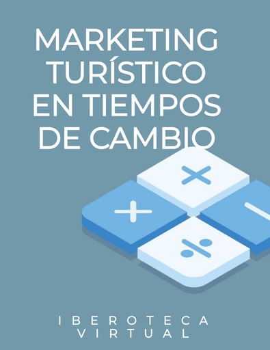 MARKETING TURÍSTICO EN TIEMPOS DE CAMBIO