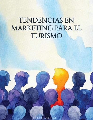 TENDENCIAS EN MARKETING PARA EL TURISMO