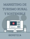 MARKETING DE TURISMO RURAL Y SOSTENIBLE