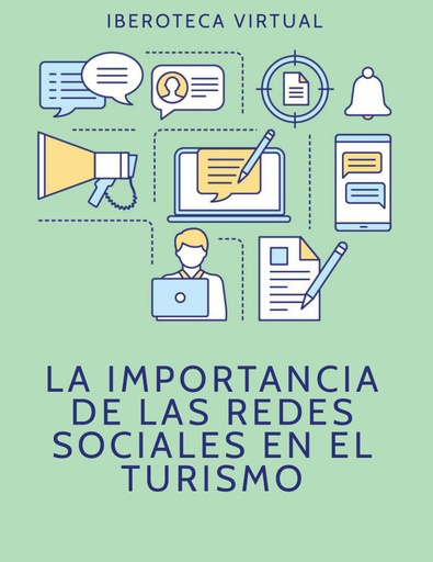 LA IMPORTANCIA DE LAS REDES SOCIALES EN EL TURISMO
