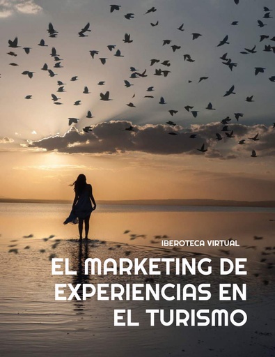 EL MARKETING DE EXPERIENCIAS EN EL TURISMO