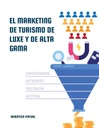 EL MARKETING DE TURISMO DE LUXE Y DE ALTA GAMA