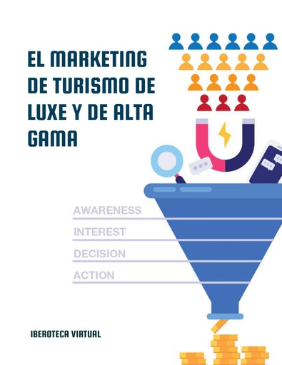 EL MARKETING DE TURISMO DE LUXE Y DE ALTA GAMA