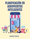 PLANIFICACIÓN EN AEROPUERTOS INTELIGENTES