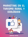 MARKETING EN EL TURISMO RURAL Y ECOLÓGICO