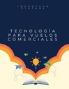 TECNOLOGÍA PARA VUELOS COMERCIALES