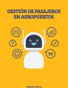 GESTIÓN DE PASAJEROS EN AEROPUERTOS