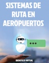 SISTEMAS DE RUTA EN AEROPUERTOS