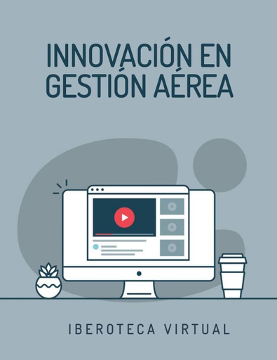 INNOVACIÓN EN GESTIÓN AÉREA