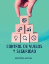 CONTROL DE VUELOS Y SEGURIDAD