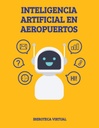 INTELIGENCIA ARTIFICIAL EN AEROPUERTOS