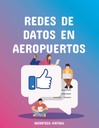 REDES DE DATOS EN AEROPUERTOS